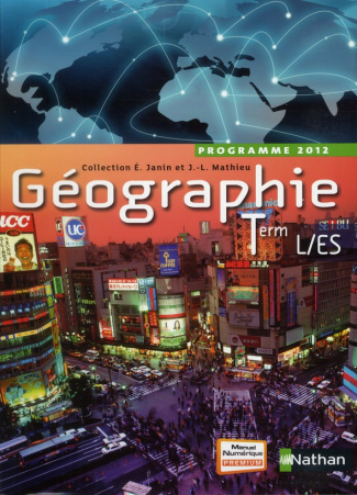 Géographie Tle L ES. Programme 2012