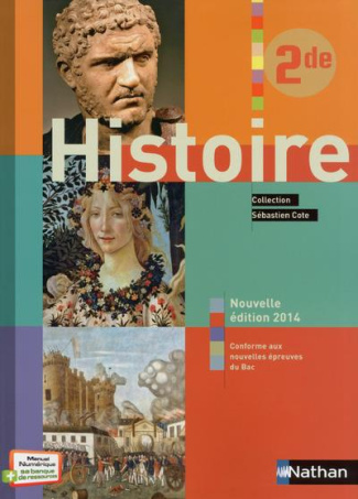 Histoire 2nde. Livre de l'élève, Edition 2014