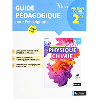 Physique-Chimie 2de Sirius. Guide pédagogique pour l'enseignant, Edition 2019