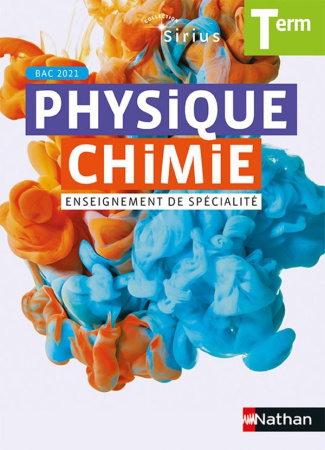 Physique-Chimie Tle Sirius enseignement de spécialité. Edition 2020