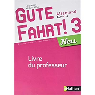 Allemand A2   > B1 Neu. Livre du profeseur, Edition 2018