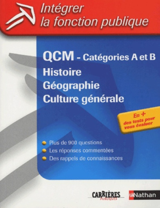 QCM Histoire et géographie et culture générale. Catégories A et B