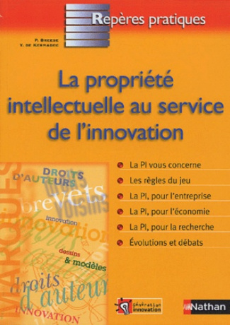 La propriété intellectuelle au service de l'innovation