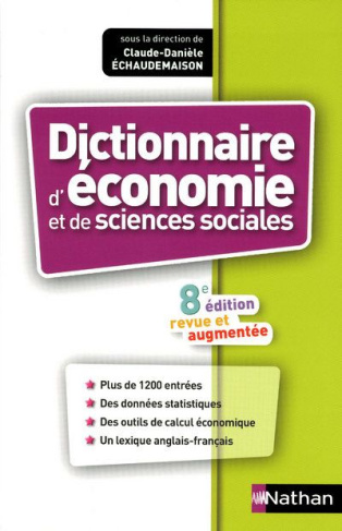 Dictionnaire d'économie et de sciences sociales. Edition revue et augmentée