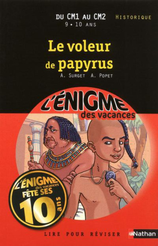 Le voleur de papyrus. Du CM1 au CM2