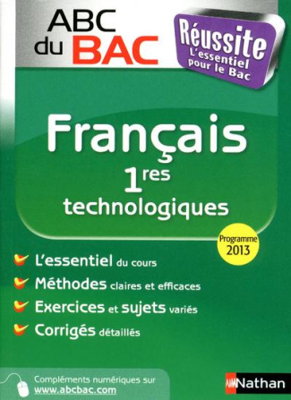 Français 1e séries technologiques. Programme 2013