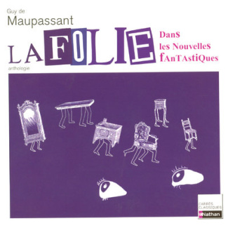 La folie dans les nouvelles fantastiques. XIXe Siècle, anthologie