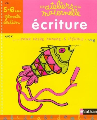 Fnac ateliers maternelle ecriture grande section 5-6 ans
