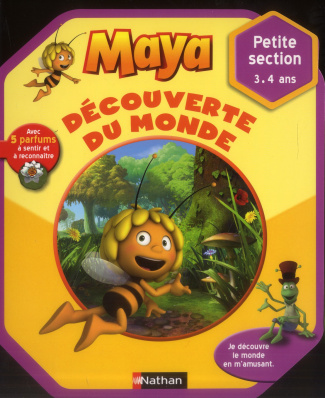Maya, découverte du monde. Petite section, 3-4 ans
