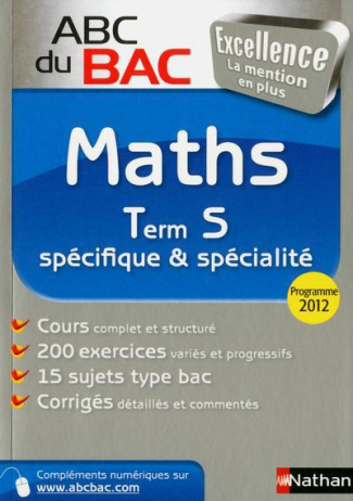 Mathématiques Tle S spécifique & spécialité. Programme 2012