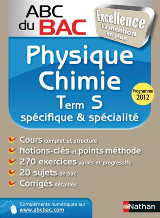 Physique-Chimie Tle S spécifique & spécialité. Programme 2012