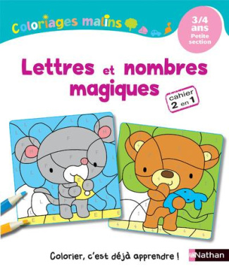Lettres et nombres magiques Petite section. 3/4 ans
