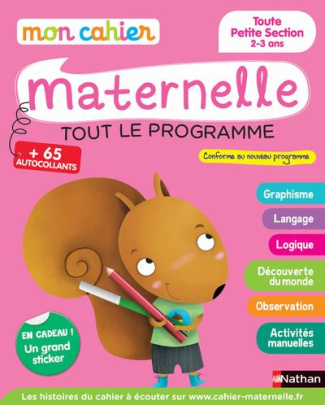 Mon cahier maternelle toute petite section 2-3 ans. Tout le programme
