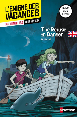 The Refuge in Danger. De la 6e à la 5e, Textes en français et anglais