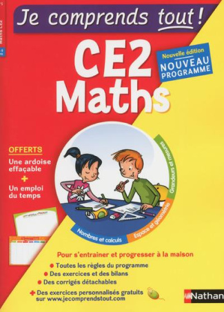 Mathématiques CE2 Je comprends tout ! Edition 2016