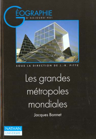 LES GRANDES METROPOLES MONDIALES