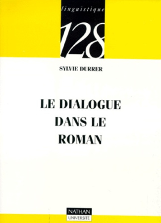 LE DIALOGUE DANS LE ROMAN