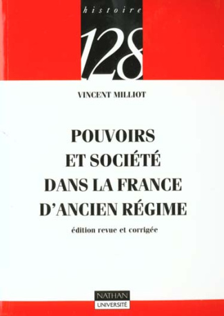 POUVOIRS ET SOCIETE DANS LA FRANCE D'ANCIEN REGIME