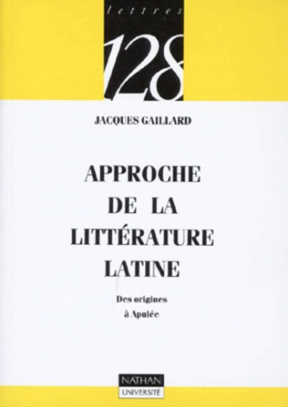 APPROCHE DE LA LITTERATURE LATINE