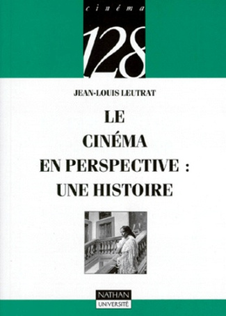 LE CINEMA EN PERSPECTIVE : UNE HISTOIRE