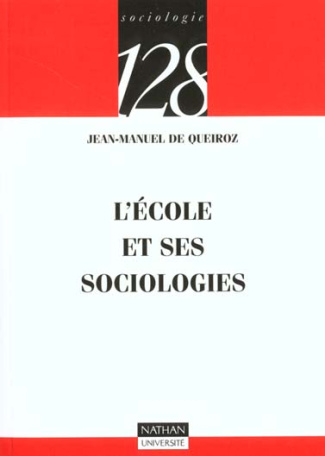 L'ECOLE ET SES SOCIOLOGIES
