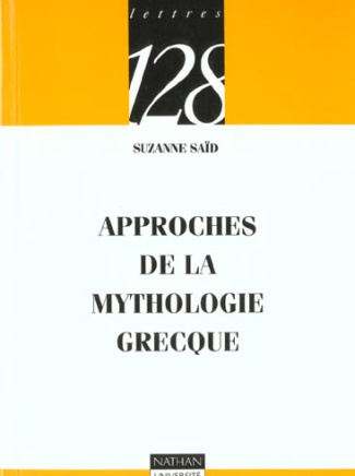 APPROCHES DE LA MYTHOLOGIE GRECQUE