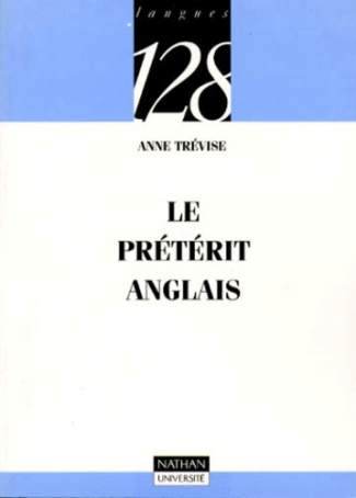 LE PRETERIT ANGLAIS