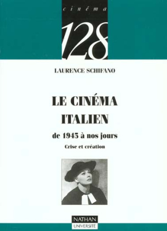 LE CINEMA ITALIEN DE 1945 A NOS JOURS