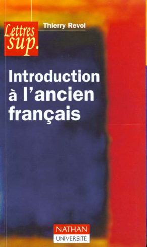 INTRODUCTION A L'ANCIEN FRANCAIS