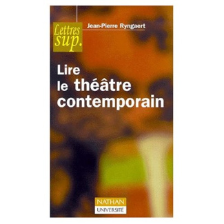 LIRE LE THEATRE CONTEMPORAIN