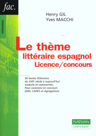 LE THEME LITTERAIRE ESPAGNOL LICENCE/CONCOURS