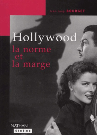 HOLLYWOOD, LA NORME ET LA MARGE