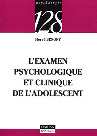 L'EXAMEN PSYCHOLOGIQUE DE L'ADOLESCENT