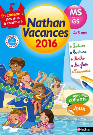 Nathan vacances de la MS vers la GS 4/5 ans. Edition 2016