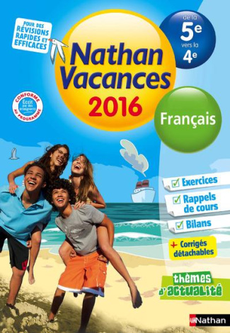 Nathan vacances Français de la 5e vers la 4e. Edition 2016