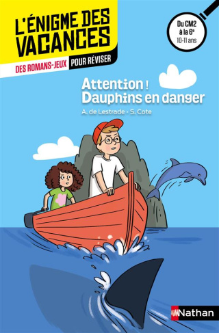 Attention ! Dauphins en danger. Du CE1 au CE2