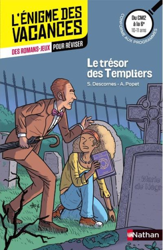 Le trésor des templiers. Du CM2 à la 6e