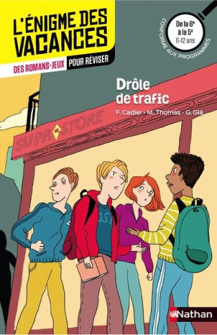 Drôle de trafic. De la 6e à la 5e