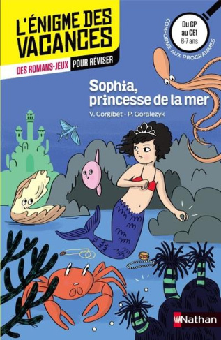 Sophia, princesse de la mer. Du CP au CE1