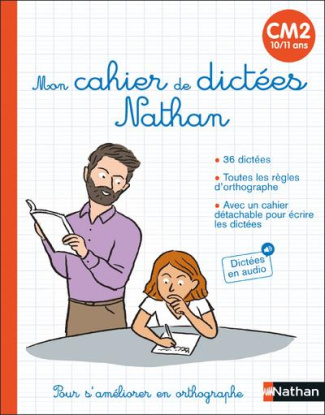 Mon cahier de dictées CM2. Edition 2020