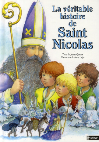 La véritable histoire de saint Nicolas