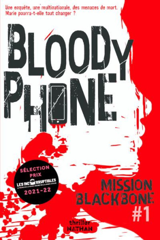 Mission Blackbone Tome 1 : Bloody Phone