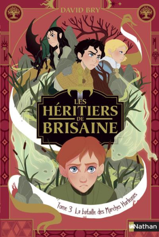 Les Héritiers de Brisaine Tome 3 : La bataille des Marches Hurleuses