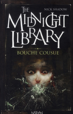 The Midnight Library Tome 6 : Bouche cousue