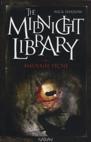The midnight library Tome 8 : Mauvaise pêche