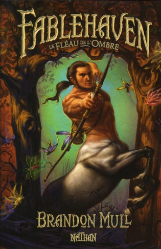Fablehaven Tome 3 : Le Fléau de l'ombre