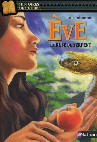 Eve. La ruse du serpent