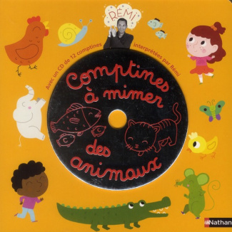 Comptines à mimer des animaux. Avec 1 CD audio