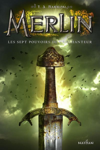 Merlin Tome 2 : Les sept pouvoirs de l'enchanteur