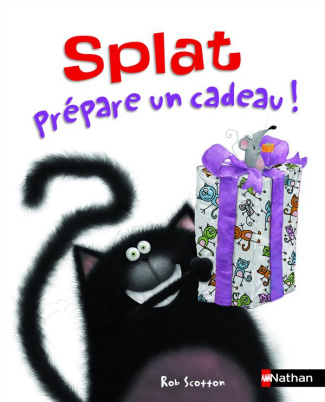 Splat le chat Tome 8 : Splat prépare un cadeau !